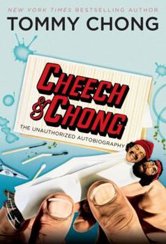Hardcover Cheech & Chong: The Unauthorized Autobiography Book