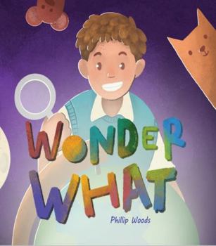 Board book WONDER WHAT Book