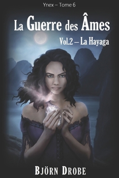 Paperback La guerre des âmes, vol.2: La Hayaga [French] Book