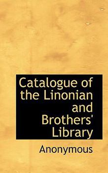 Paperback Catalogue of the Linonian and Brothers' Library Book