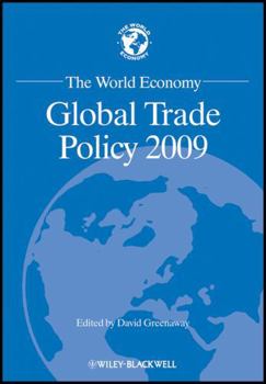 Paperback The World Economy: Global Trade Policy 2009 (World Economy Special Issues) Book