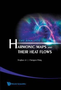 Hardcover Analysis of Harmonic Maps & Their Heart Book