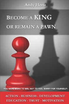 Paperback Become a King or Remain a Pawn Book