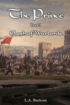 Paperback The Prince Book 1: Clash of Warlords Book