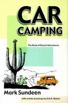 Paperback Car Camping: The Book of Desert Adventures Book