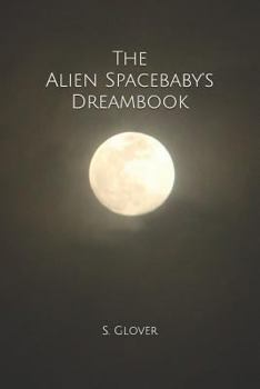 Paperback The Alien Spacebaby's Dreambook Book