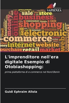 Paperback L'imprenditore nell'era digitale Esempio di Otobiashopping [Italian] Book