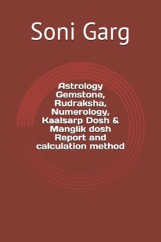 Paperback Astrology Gemstone, Rudraksha, Numerology, Kaalsarp Dosh & Manglik dosh Report and calculation method Book