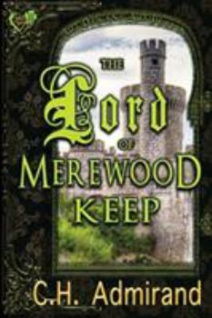 The Lord of Merewood Keep Large Print - Book #1 of the Mo Ghrá Mo Chroí Go Deo