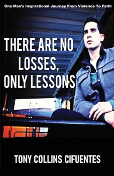 Paperback There Are No Losses, Only Lessons Book