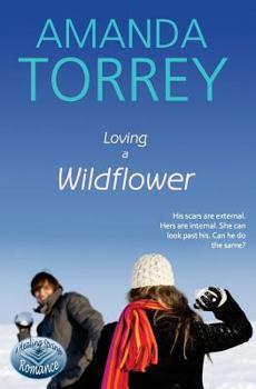 Loving a Wildflower - Book #2 of the Starting Over