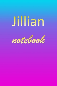 Paperback Jillian: Blank Notebook - Wide Ruled Lined Paper Notepad - Writing Pad Practice Journal - Custom Personalized First Name Initia Book