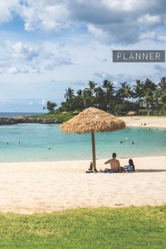 Planner: Hawaii 1 Year Daily Planner (12 Months) | Tropical Beach Landscape Seascape | 2020 - 2021 | 365 Pages for Planning | January 20 - December 20 ... | Plan Each Day Set Goals & Get Stuff Done