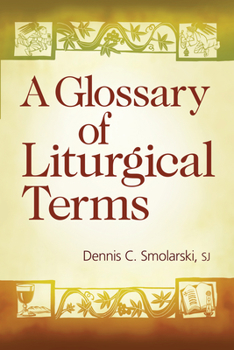 Paperback A Glossary of Liturgical Terms Book