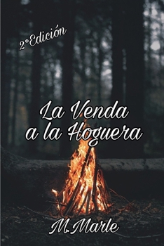 Paperback La Venda a la Hoguera [Spanish] Book