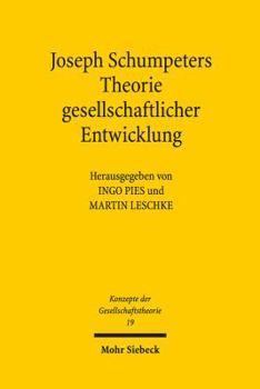 Paperback Joseph Schumpeters Theorie Gesellschaftlicher Entwicklung [German] Book