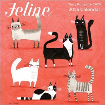 Calendar Feline 2025 Wall Calendar: Terry Runyan's Cats Book