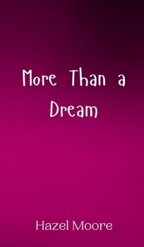 Hardcover More Than a Dream Book