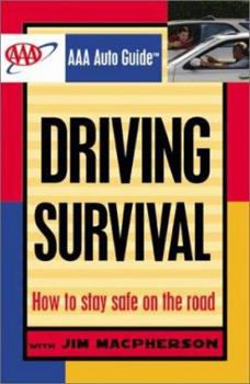 Paperback Driving Survival: How to Stay Safe on the Road Book