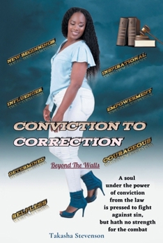 Paperback Conviction to Correction: Beyond the Walls Book