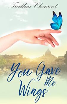 Paperback You Gave Me Wings: Book One in Isabella's Story Book