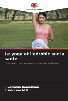 Paperback Le yoga et l'aérobic sur la santé [French] Book