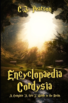Paperback Encyclopaedia Cordysia: A Complete "A thru Z" Guide to the Realm Book