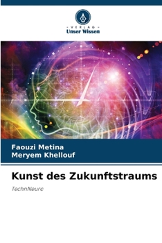 Paperback Kunst des Zukunftstraums [German] Book
