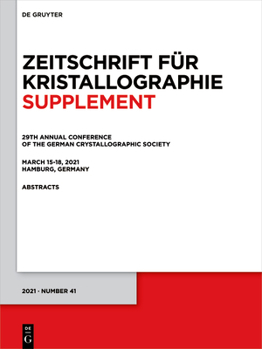 Paperback 29th Annual Conference of the German Crystallographic Society, March 15-18, 2021, Hamburg, Germany Book