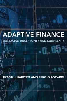 Paperback Adaptive Finance: Embracing Uncertainty and Complexity Book
