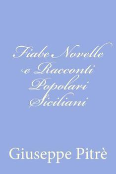 Paperback Fiabe Novelle e Racconti Popolari Siciliani [Italian] Book