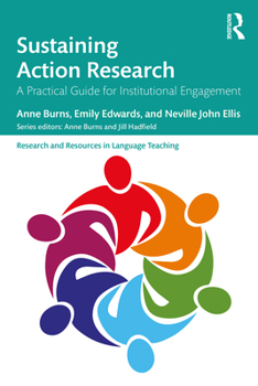 Paperback Sustaining Action Research: A Practical Guide for Institutional Engagement Book