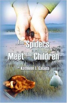 Paperback The Spiders Meet The Children Book