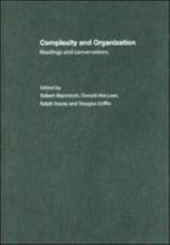 Hardcover Complexity and Organization: Readings and Conversations Book