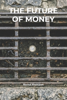 The Future of Money