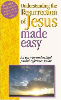 Paperback Understanding The Resurrection Of Jesus Made Easy Book