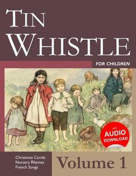 Paperback Tin Whistle for Children - Volume 1 Book