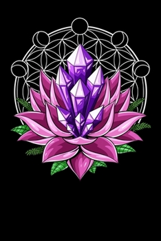 Paperback Spiritual Notebook: Lotus Flower Of Life Spiritual Sacred Geometry Crystals Notebook Book