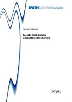 Paperback Acoustic Field Analysis in Small Microphone Arrays Book