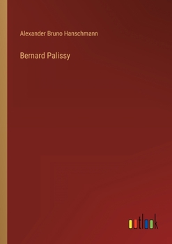 Paperback Bernard Palissy [German] Book