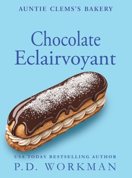 Chocolate Eclairvoyant (Auntie Clem's Bakery)