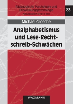 Paperback Analphabetismus und Lese-Rechtschreib-Schwächen: Beeinträchtigungen in der phonologischen Informationsverarbeitung als Ursache für funktionalen Analph [German] Book