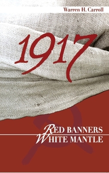 Paperback 1917: Red Banners, White Mantle Book