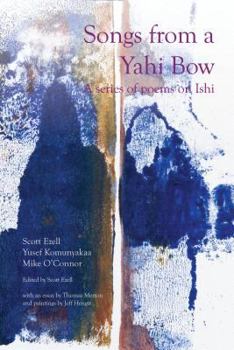 Paperback Songs from a Yahi Bow: A Series of Poems on Ishi Book