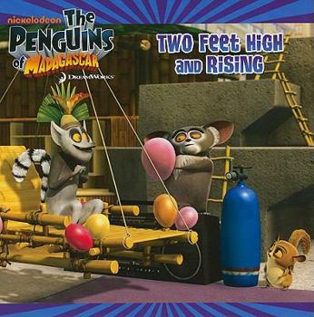 Paperback Two Feet High and Rising (The Penguins of Madagascar) Book