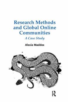 Paperback Research Methods and Global Online Communities: A Case Study Book