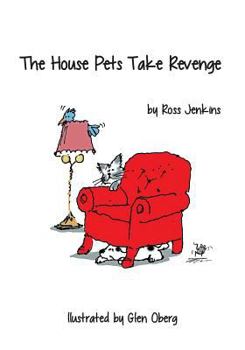 Paperback The House Pets Take Revenge Book