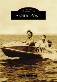 Sandy Pond - Book  of the Images of America: New York