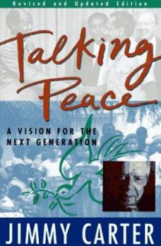 Hardcover Talking Peace: A Vision for the Next Generation: Revised Edition Book