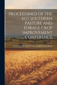 Paperback Proceedings of the 41st Southern Pasture and Forage Crop Improvement Conference Book